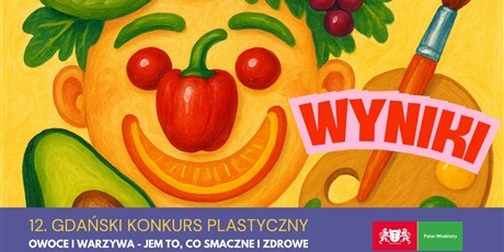 Gala wręczenia nagród 12. Gdańskiego Konkursu Plastycznego „Owoce i warzywa – jem to, co smaczne i zdrowe”