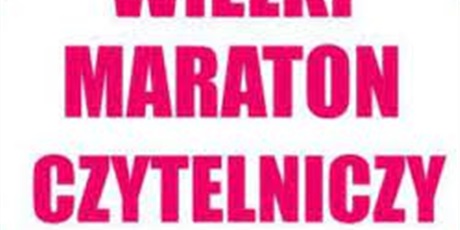 Laureaci i finaliści Wielkiego Maratonu Czytelniczego 2021/2022